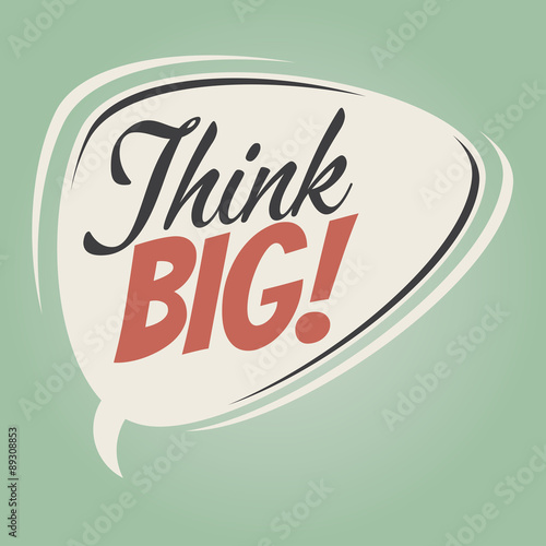 think big retro speech bubble