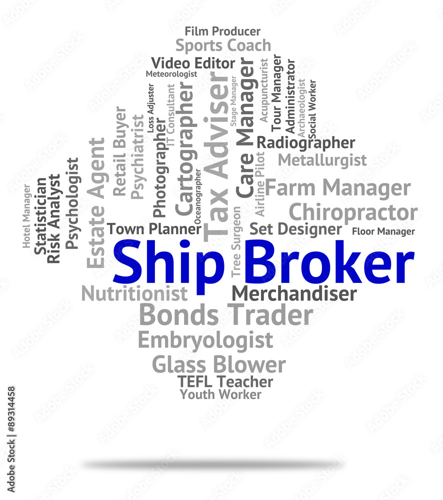 Obraz premium Ship Broker Represents Deliver Courier And Package
