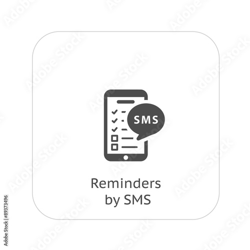 Reminders by SMS and Medical Services Icon. Flat Design.