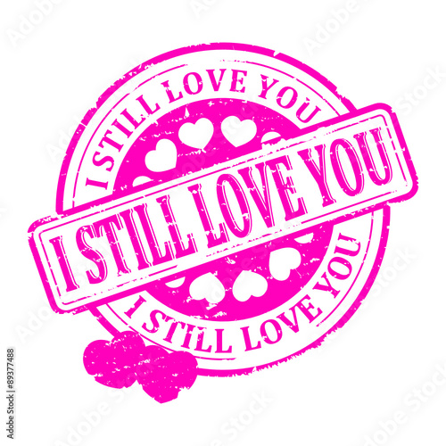 Damaged red oval stamp with the words "I still love you" - vector