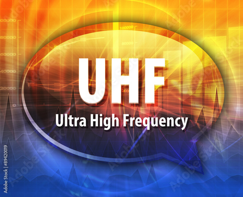 UHF acronym definition speech bubble illustration photo