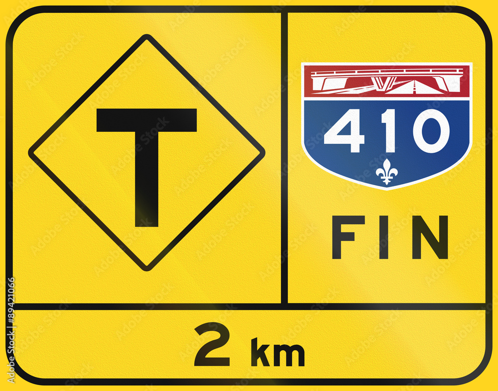 Warning road sign in Quebec, Canada - End of highway, T-Intersection. Fin means end Warning road sign in Quebec, Canada - End of highway, T-Intersection. Fin means end