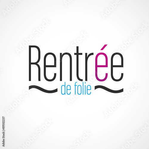 rentrée de folie