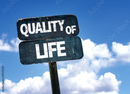 Quality of Life sign with sky background