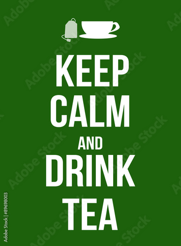 Photo Keep calm and drink tea
