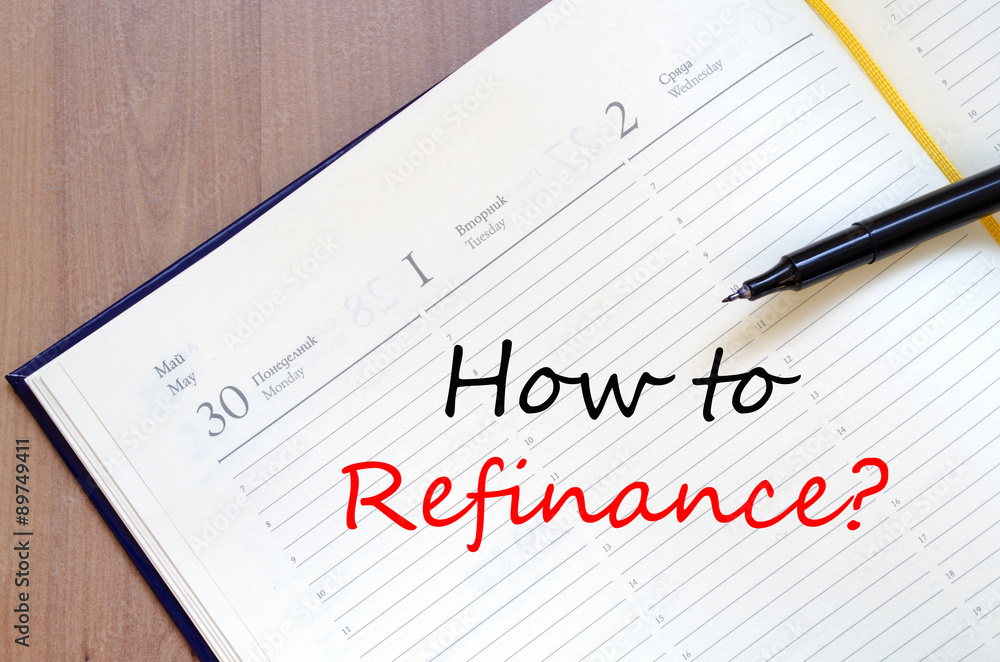 How to refinance text concept How to refinance text concept