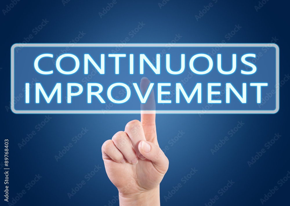 Continuous Improvement Continuous Improvement