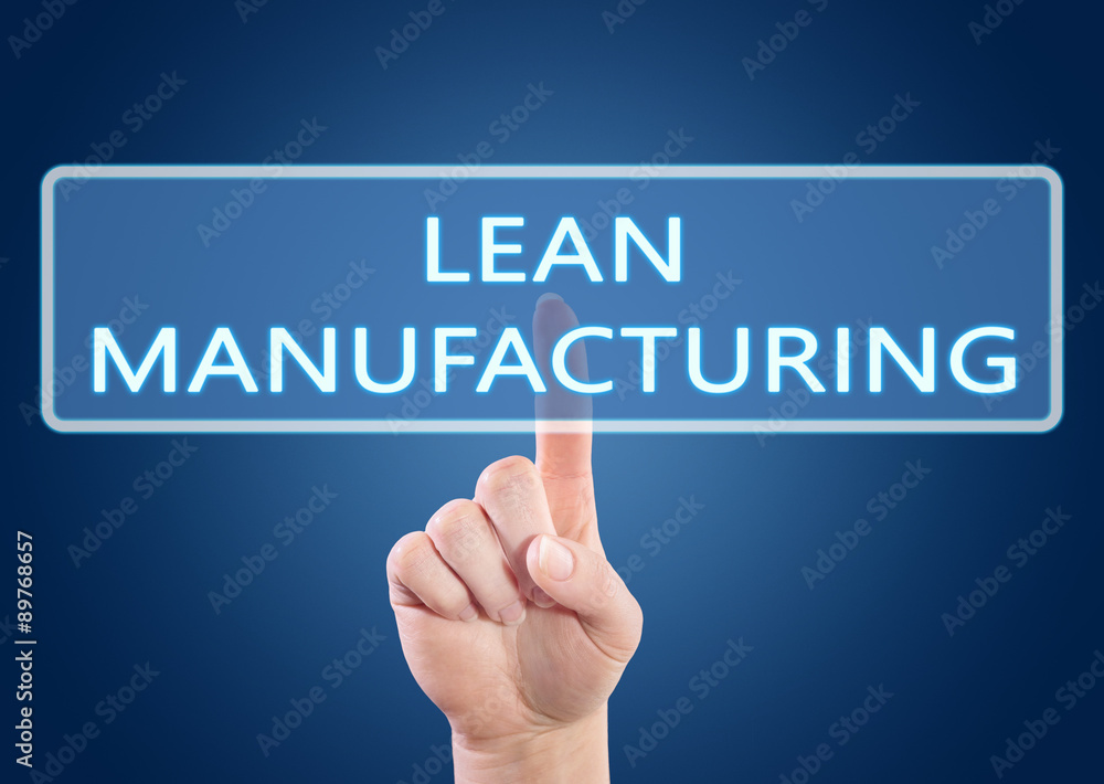 Lean Manufacturing Lean Manufacturing