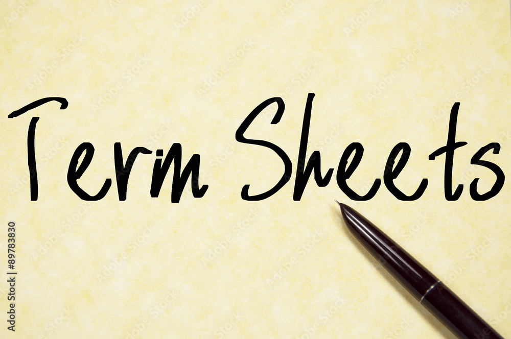 term sheets text write on paper term sheets text write on paper