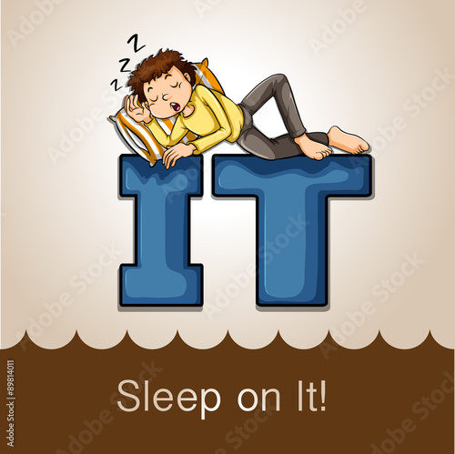 Idiom sleep on it
