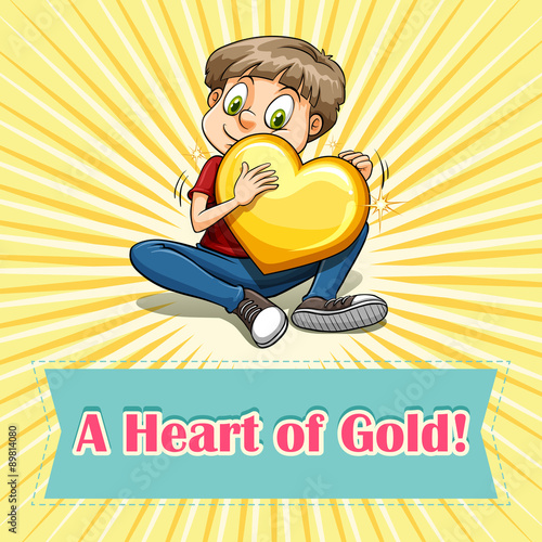 Idiom heart of gold