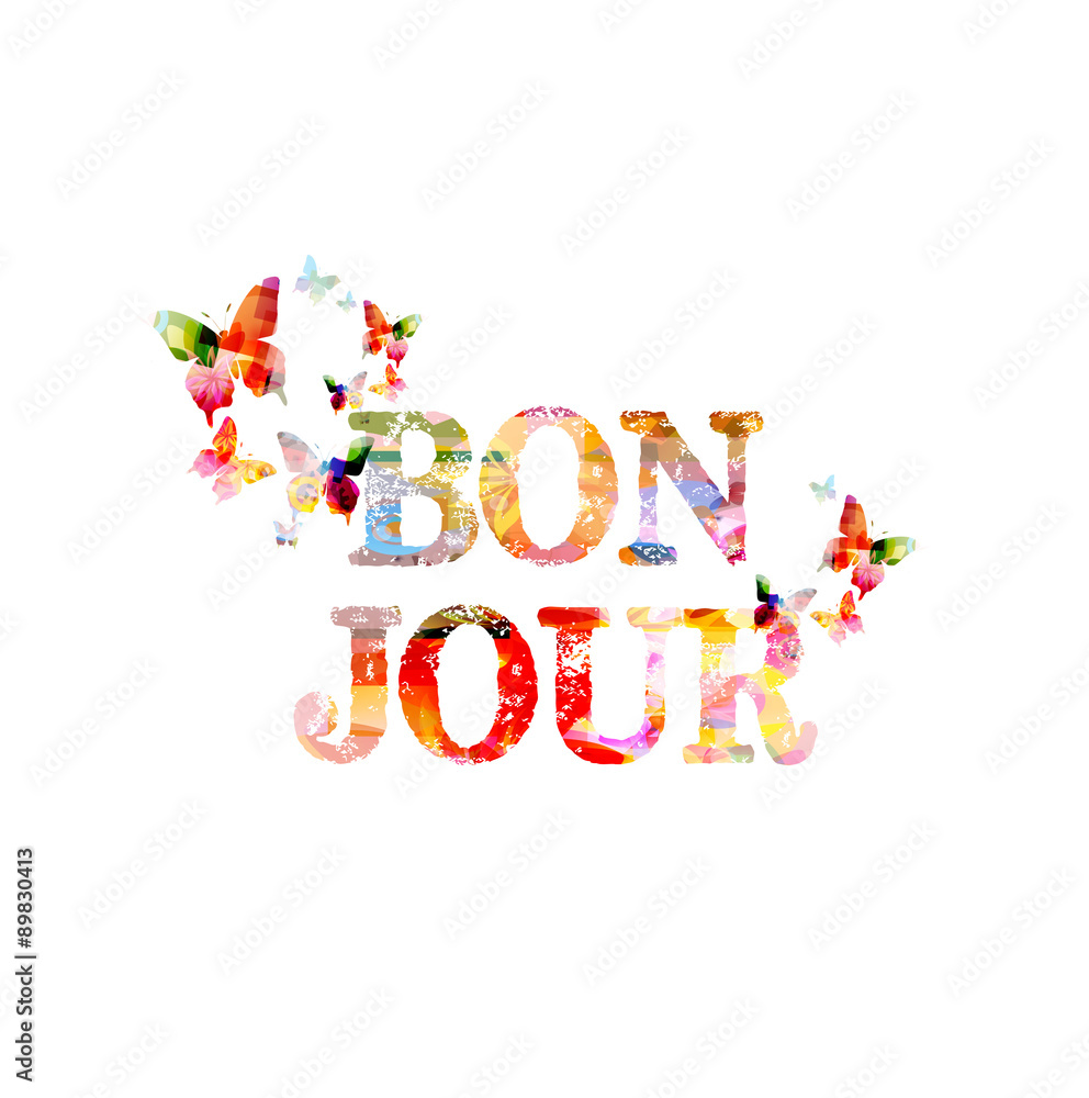 Bonjour colorful inscription with buterflies Bonjour colorful inscription with buterflies