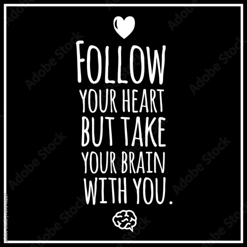Funny, inspirational, vector quotation.