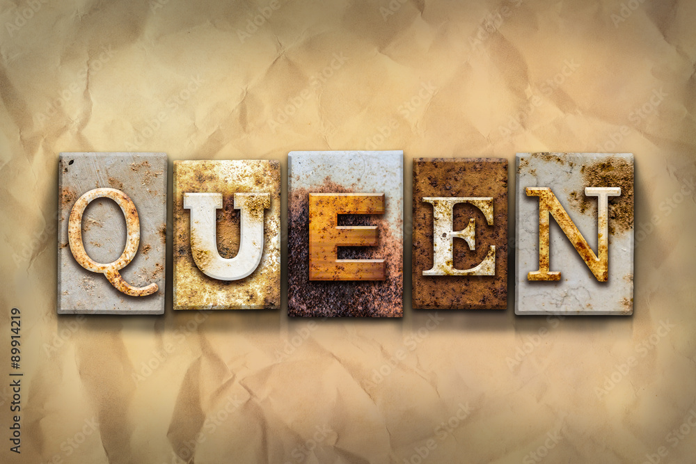 Fototapeta premium Queen Concept Rusted Metal Type