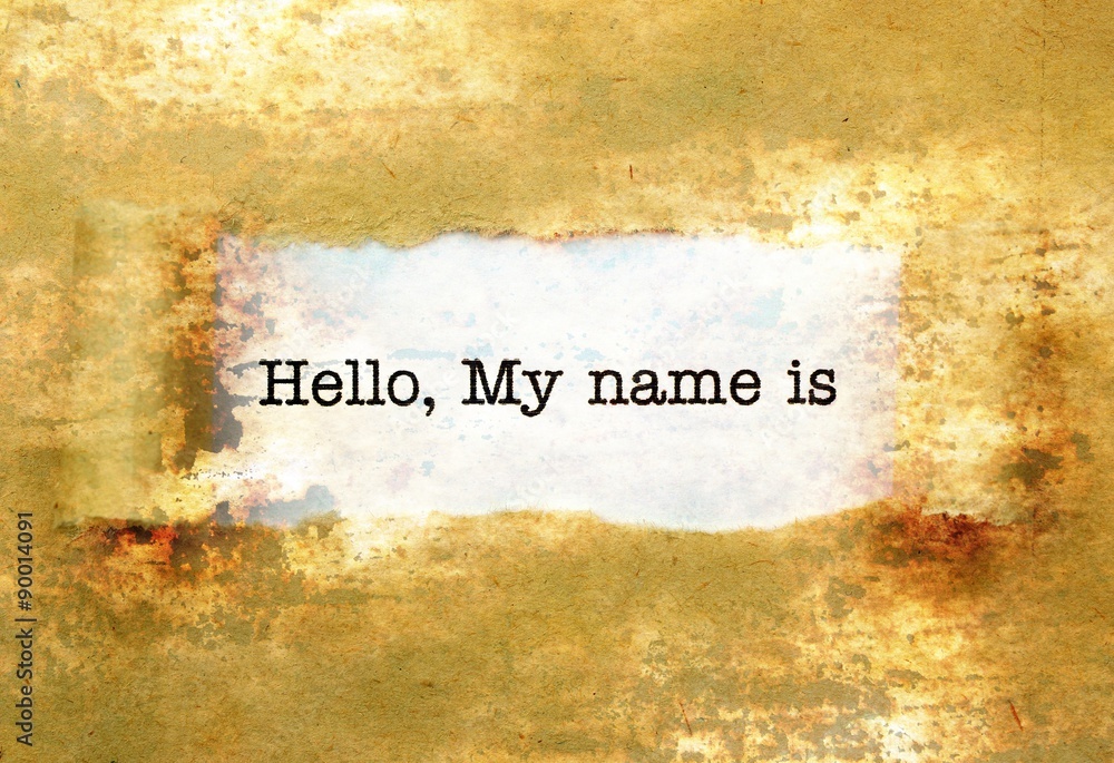 Hello, my name is text on wall