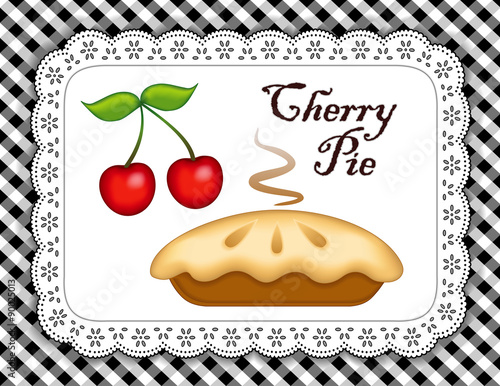 Cherry Pie, white eyelet lace doily place mat, black and white gingham check background, crispy crust steaming with fresh fruit.
