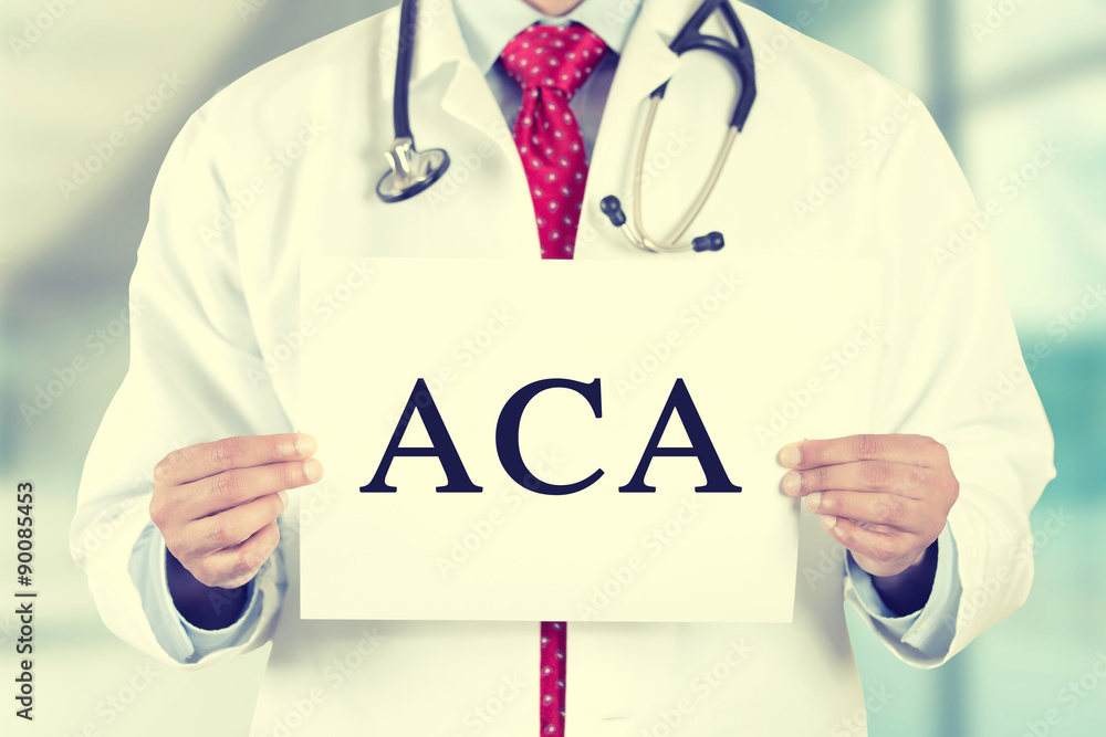 doctor hands holding sign with ACA (AFFORDABLE CARE ACT) message doctor hands holding sign with ACA (AFFORDABLE CARE ACT) message