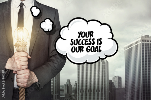фотография Your succes is our goal text on speech bubble