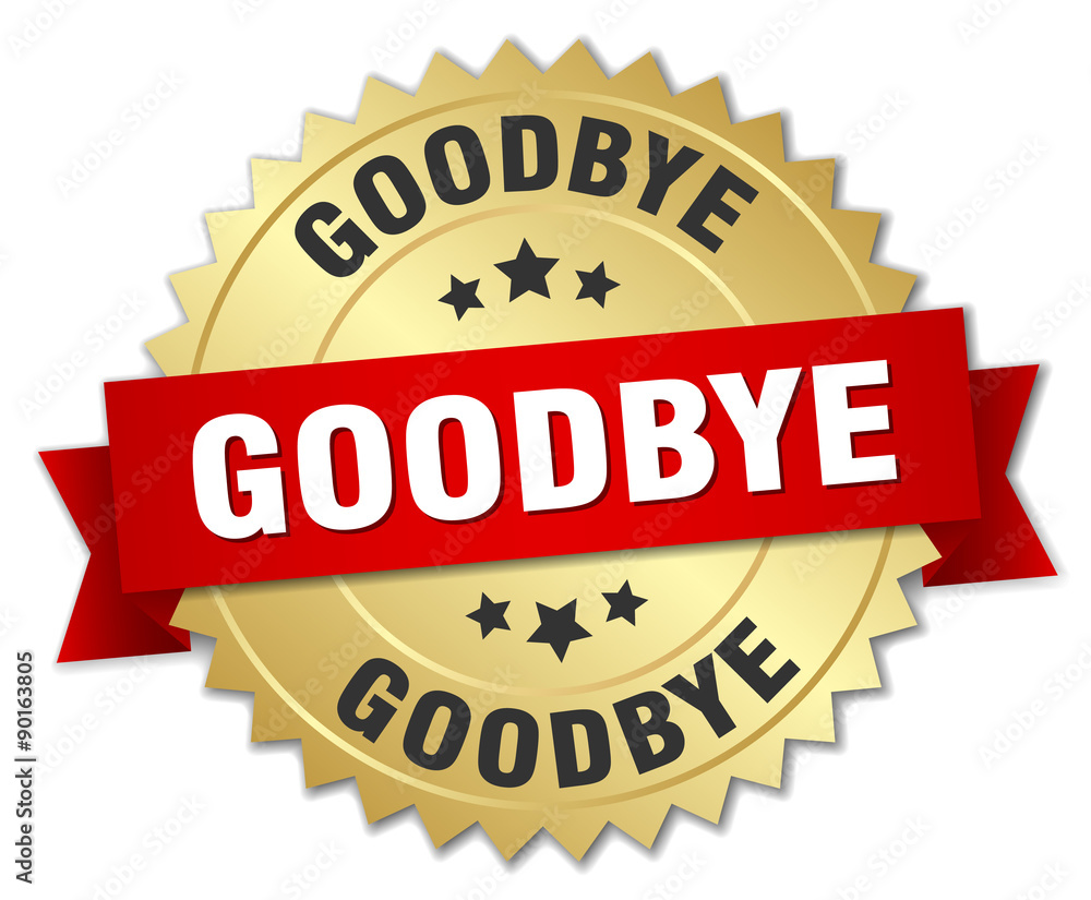 goodbye 3d gold badge with red ribbon goodbye 3d gold badge with red ribbon