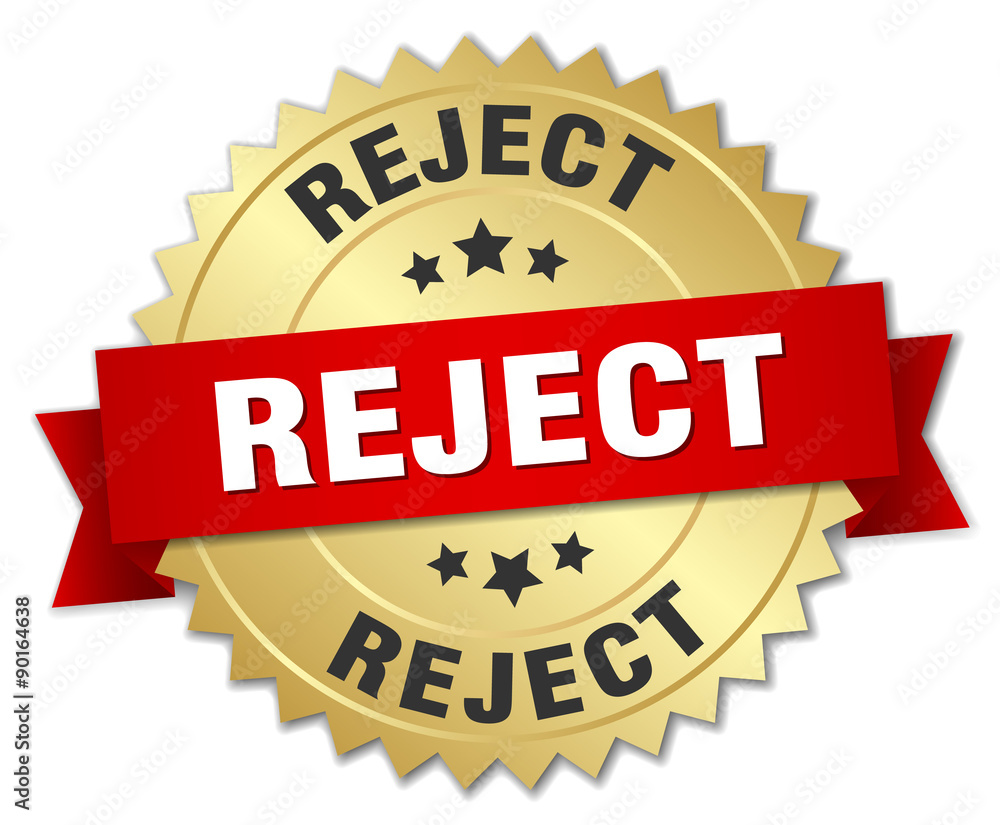 reject 3d gold badge with red ribbon reject 3d gold badge with red ribbon