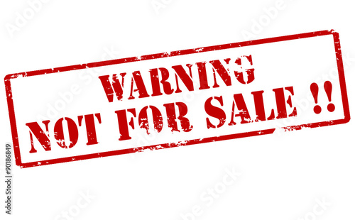 Warning not for sale