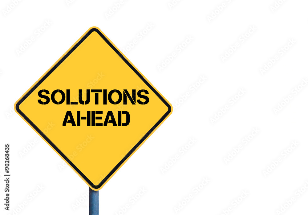 Yellow roadsign with Solutions Ahead message Yellow roadsign with Solutions Ahead message