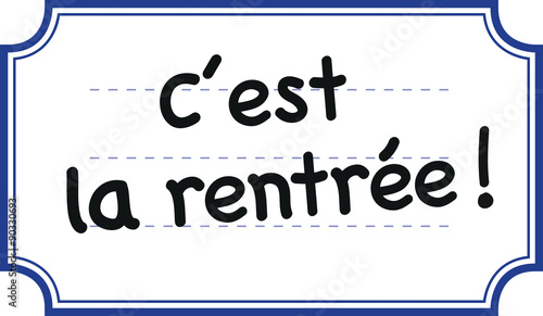 C'EST LA RENTRÉE étiquette