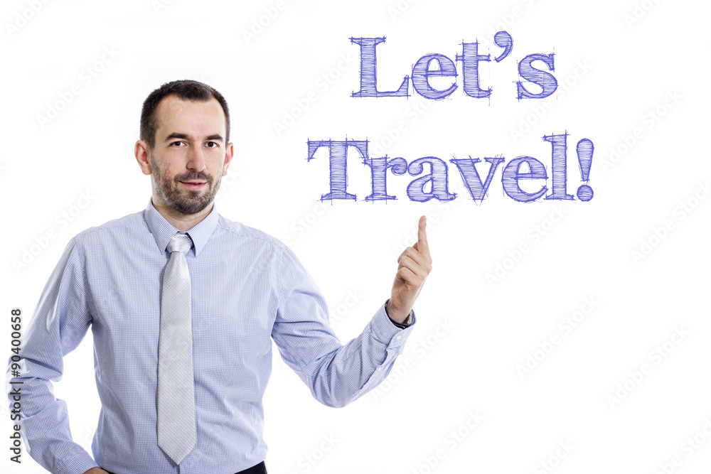 Let’s travel! Let’s travel!