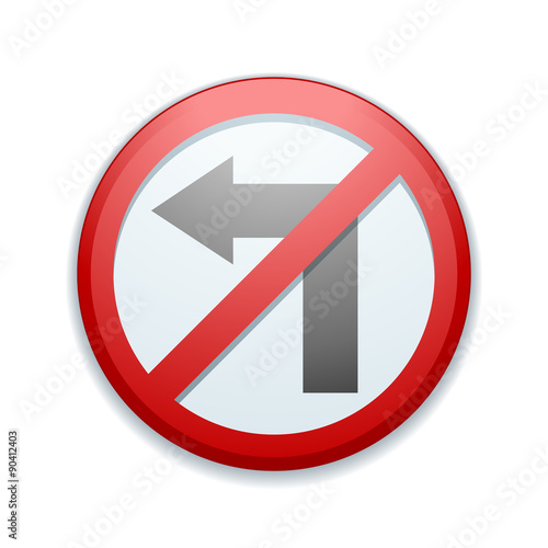 Left restricted sign