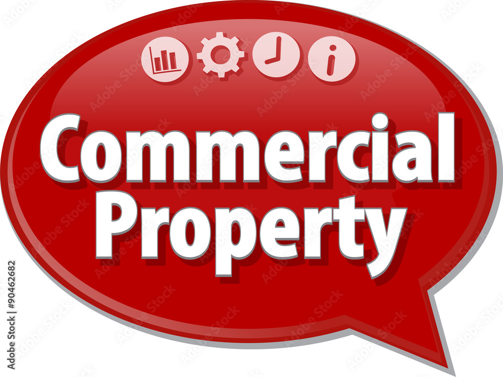 Commercial Property  Business term speech bubble illustration