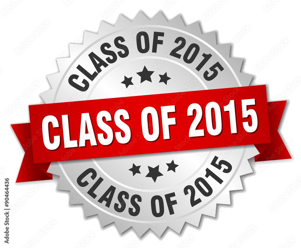 class of 2015 3d silver badge with red ribbon class of 2015 3d silver badge with red ribbon