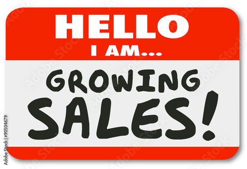 Growing Sales Hello Name Tag Sticker Ambitious Sales Person Intr