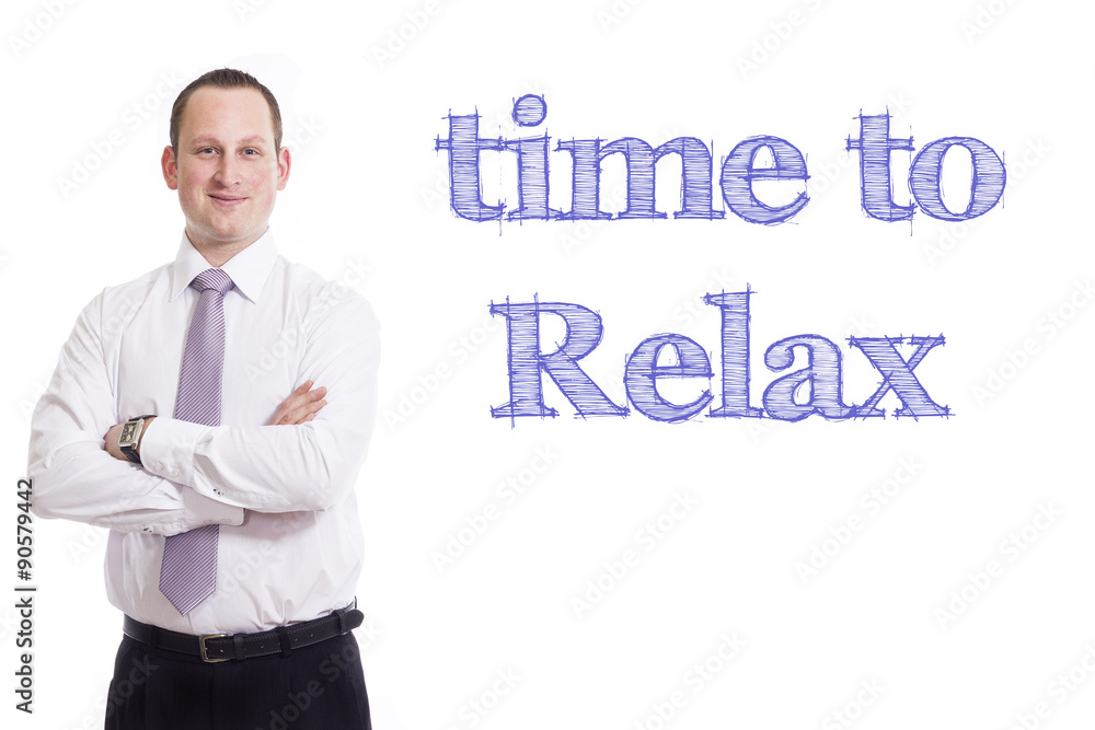 time to Relax time to Relax