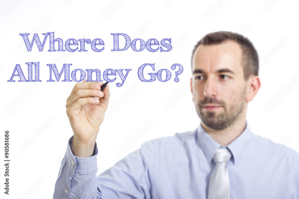 Where Does All Money Go? Where Does All Money Go?