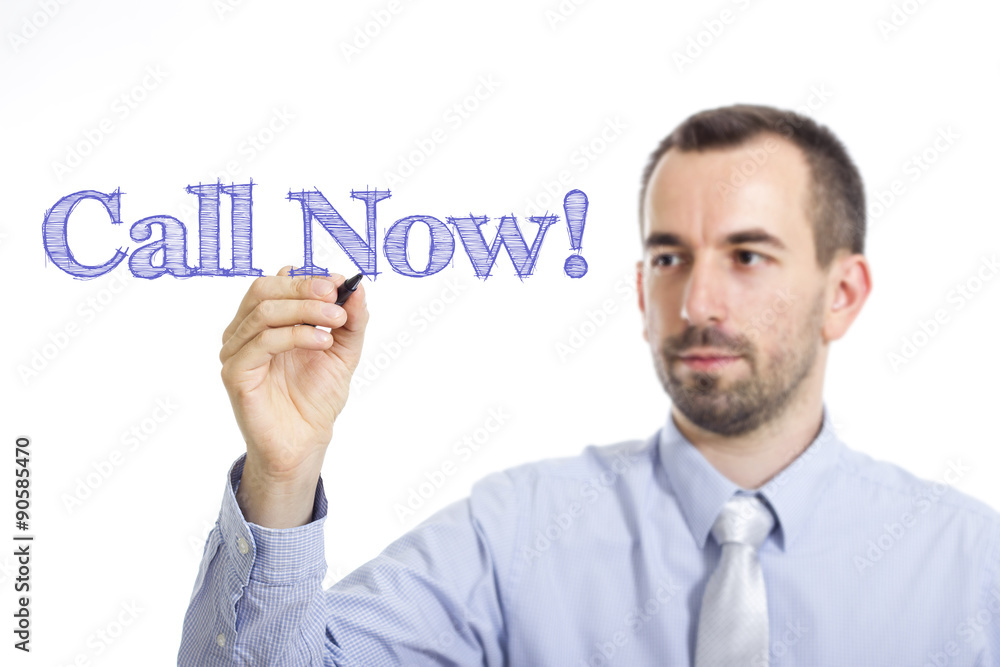 Call Now! Call Now!