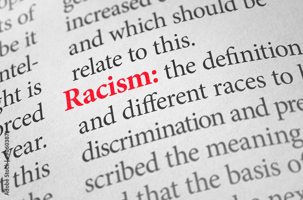 Definition of the word Racism in a dictionary Definition of the word Racism in a dictionary