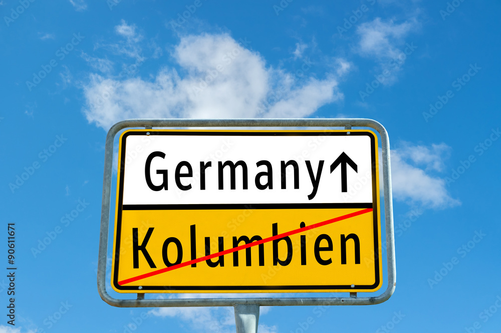 Ortseingangsschild Germany/Kolumbien Ortseingangsschild Germany/Kolumbien