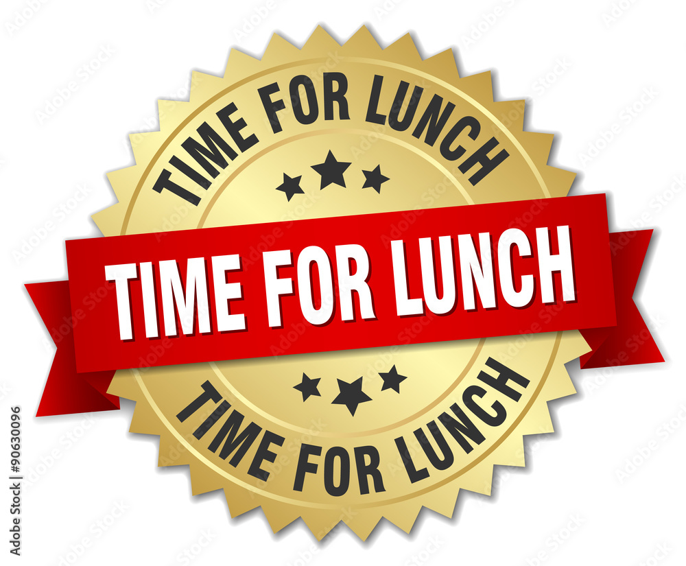time for lunch 3d gold badge with red ribbon time for lunch 3d gold badge with red ribbon