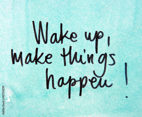 wake up