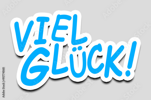Viel Glück - 3D Text