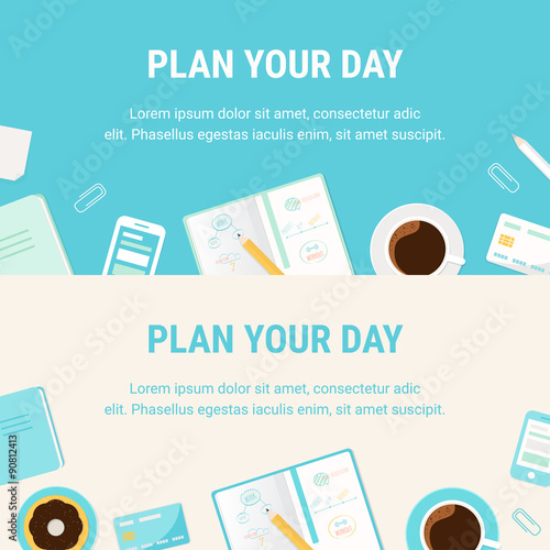 Horizontal Banners with Morning Coffee Cup, Everyday Stationery Objects and Plan Your Day Sign. Everyday Planning and Time Management Illustration 