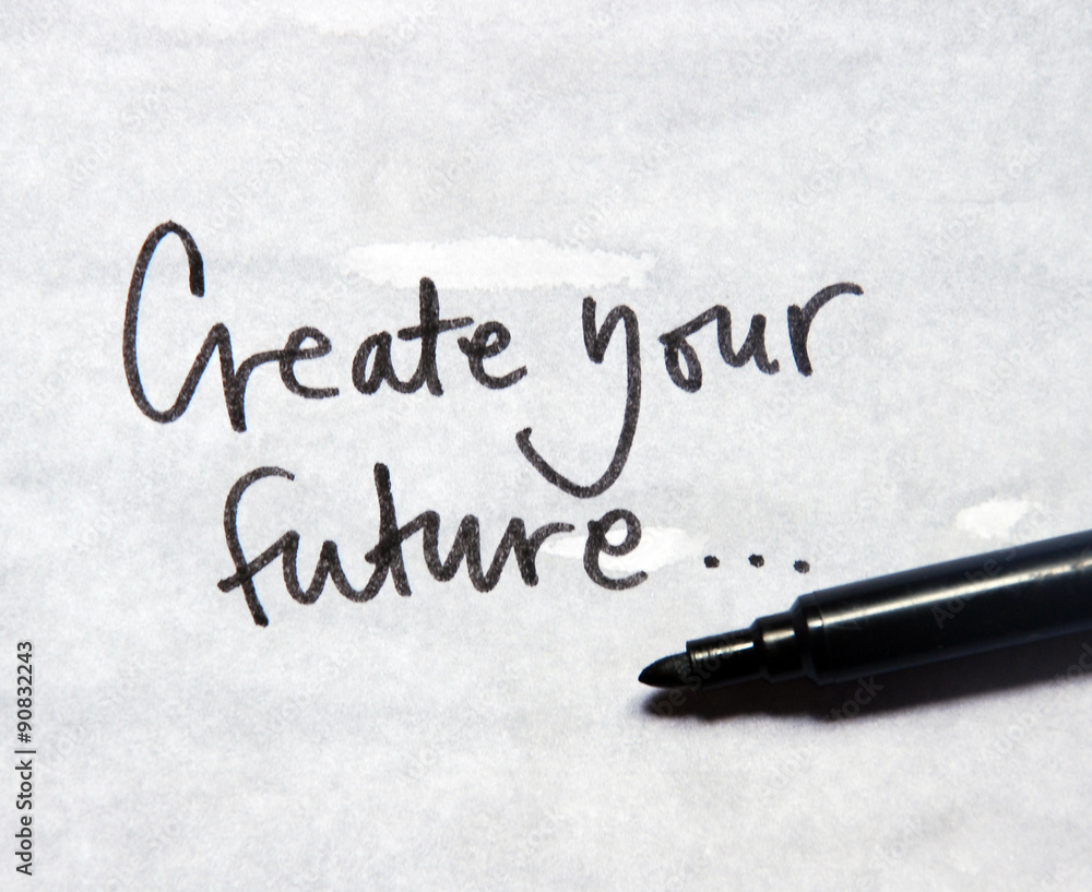 Obraz premium create your future