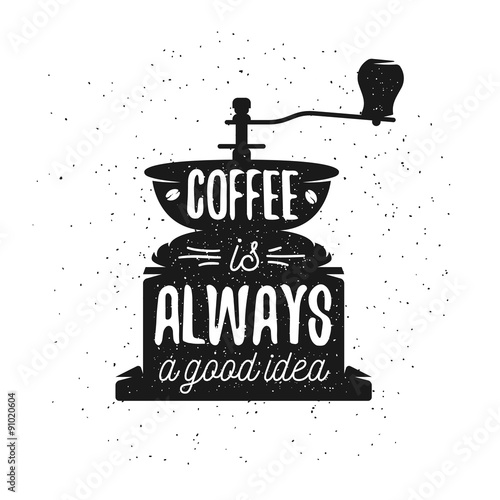 Hand drawn typography coffee poster.