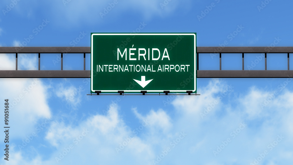 Merida Mexico Airport Highway Road Sign