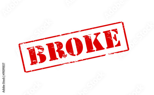 Broke
