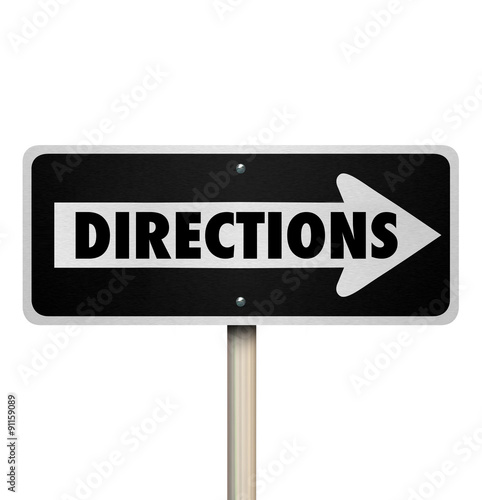 Directions One Way Road Street Sign Instructions Leadership Mana