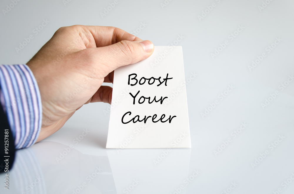 Boost your career text concept Boost your career text concept