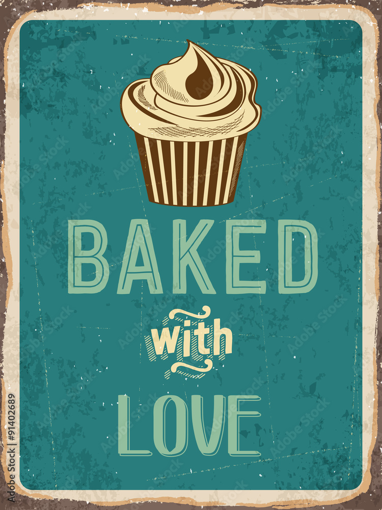 Plakat Retro metalowy znak "Cupcakes - upieczony z miłością"