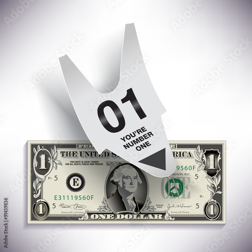 You are number one ticket concept with a dollar