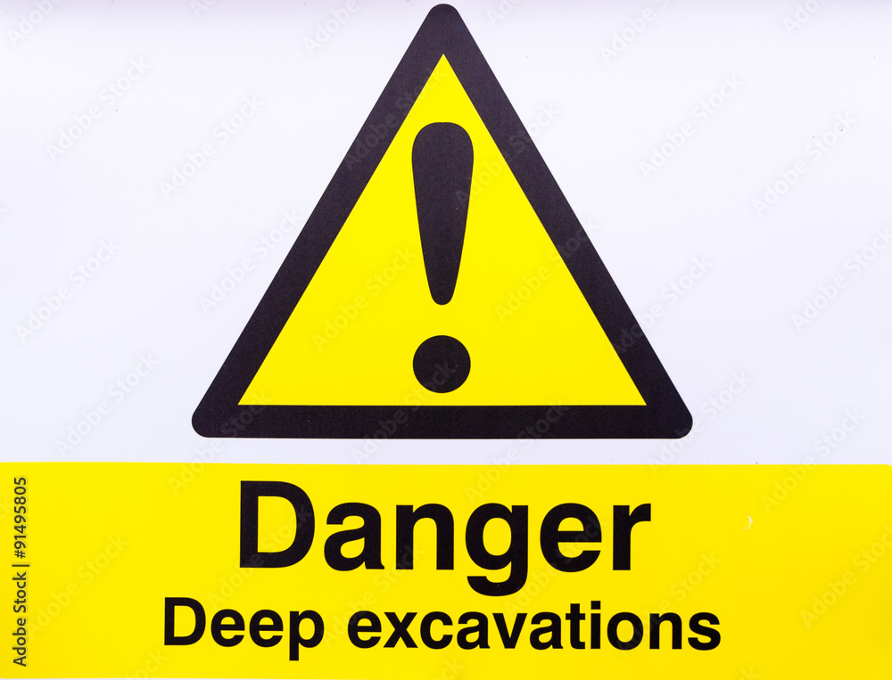 Danger Deep Excavations Warning Sign Danger Deep Excavations Warning Sign